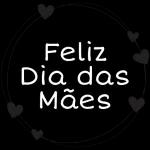 Feliz dia das Mães
