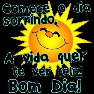 Comece o dia sorrindo, A vida quer te ver feliz! Bom Dia! - getsticker.com