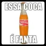 ESSA COCA É FANTA