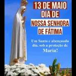 Santo e abençoado dia, sob a proteção de Maria!