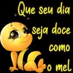  Que sen dia
seja doce
como
o mel
