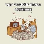 vou assistir meus doramas