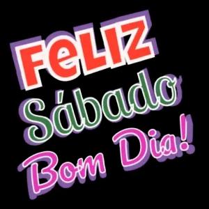 FELIZ Sábado Bom Dia! - getsticker.com