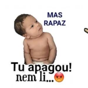 MAS RAPAZ Tu apagou! nem li... 😠 - getsticker.com