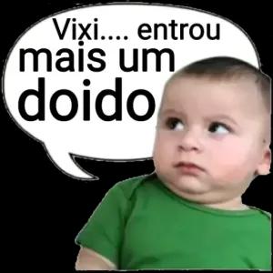 Vixi.... entrou mais um doido - getsticker.com