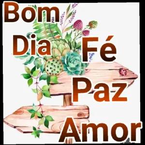 Bom Dia Fé Paz Amor - getsticker.com