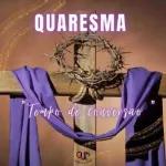 quaresma tempo de conversao