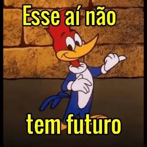Esse aí não tem futuro - getsticker.com