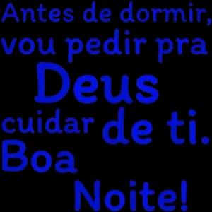 Antes de dormir, vou pedir pra Deus cuidar de ti. Boa Noite! - getsticker.com