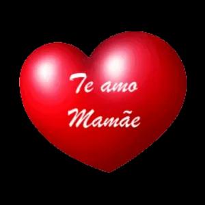 Te amo Mamãe - getsticker.com