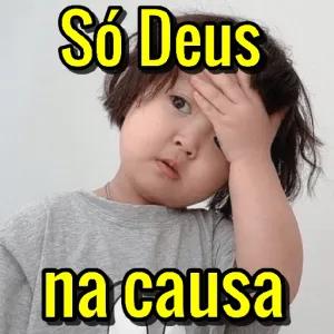 Só Deus na causa - getsticker.com
