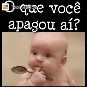 O que você apagou ai? - getsticker.com