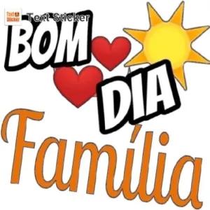 Bom dia família - getsticker.com