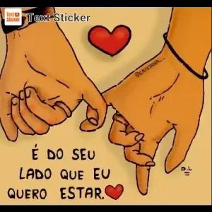 É DO SEU LADO QUE EU QUERO ESTAR. - getsticker.com