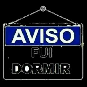 AVISO FUI DORMIR - getsticker.com