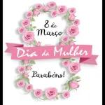 Feliz dia internacional da mulher