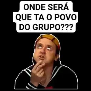 ONDE SERÁ QUE TA O POVO DO GRUPO??? - getsticker.com