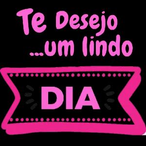 Te Desejo ...um lindo DIA - getsticker.com