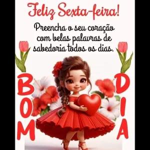 Feliz Sexta-feira! Preencha o seu coração com belas palavras de sabedoria todos os dias. DIA BOM - getsticker.com