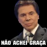 Eu sou uma piada pra você??