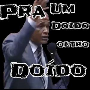 PRA UM DOIDO OUTRO DOIDO - getsticker.com