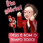 Êta glória! DEUS É BOMO TEMPO TODO!