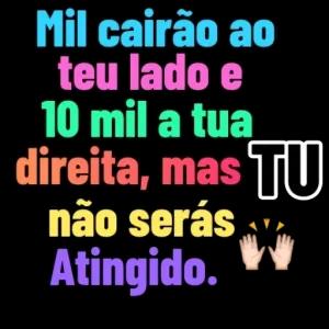 Mil cairão ao teu lado e 10 mil a tua direita, mas TU não serás Atingido. - getsticker.com