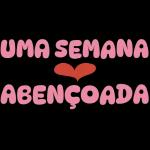 UMA SEMANA ABENÇOADA