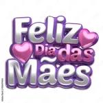 Feliz Dia das Mães