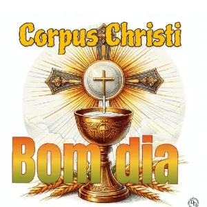Corpus Christi Bom dia - getsticker.com