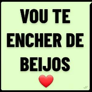 VOU TE  ENCHER DE  BEIJOS - getsticker.com