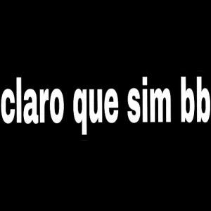 claro que sim bb - getsticker.com