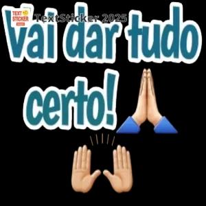 vai dar tudo certo! - getsticker.com