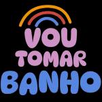 vem tomar banho