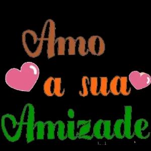 Amo a sua Amizade  - getsticker.com