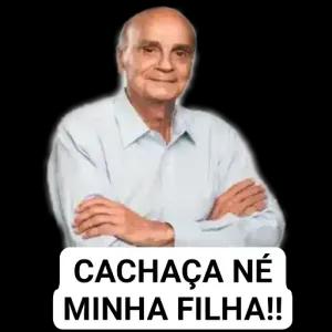 CACHAÇA NÉ MINHA FILHA! - getsticker.com