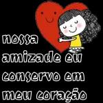 nossa amizade eu conservo em meu coração 