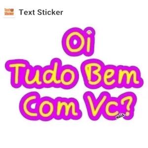 Oi Tudo Bem Com Vc? - getsticker.com