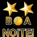 * B.O.A NOITE!