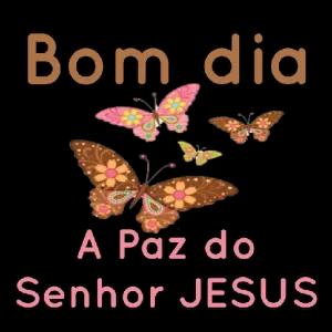 Bom dia A Paz do Senhor JESUS - getsticker.com