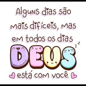 Alguns dias são mais difíceis, mas em todos os dias z DEUS linoficial Destá com você. B  - getsticker.com