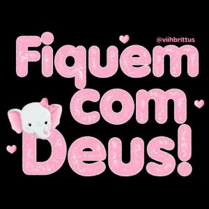Fiquem com Deus! - getsticker.com