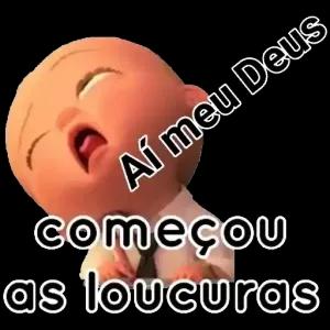 Aí meu Deus começou as loucuras - getsticker.com