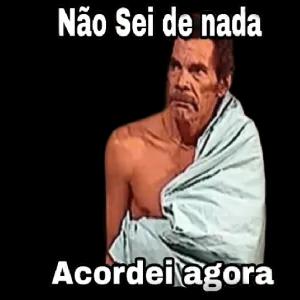 Não Sei de nada Acordeilagora  - getsticker.com