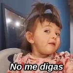 No me digas