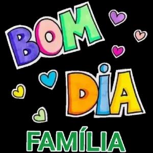 Bom dia família - getsticker.com