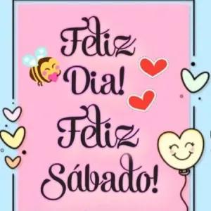 Feliz Día! Feliz Sábado! - getsticker.com