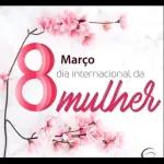 Feliz dia internacional da mulher