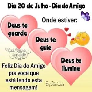 Dia 20 de Julho - Dia do Amigo Onde estiver: Deus te guarde Deus te Você Mereve guie Ser Teliz Deus te Feliz Dia do Amigo ilumine pra você que está lendo esta B. Oll. Costa mensagem!  - getsticker.com
