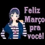 Feliz Março pra você!